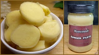 How to make and store Ginger Paste for Long  Homemade Ginger Paste Recipe  Tips and Tricks food [upl. by Buehrer686]