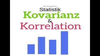 Kovarianz und Korrelationskoeffizient in der Statistik  Beispielaufgabe  wirtconomy [upl. by Vivica]