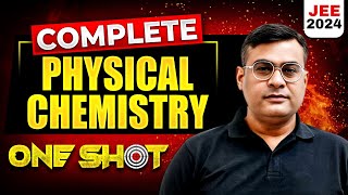 Complete PHYSICAL CHEMISTRY in 1 Shot  Maha Revision  JEE Main 2024 [upl. by Win]