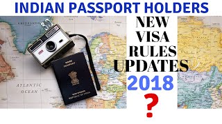 NEW VISA RULES INDIAN PASSPORT HOLDERS NEED TO KNOW  NEW VISA RULES 2018  TRAVEL TRICKS [upl. by Cappella372]