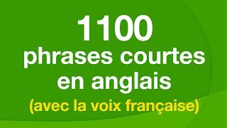 1100 phrases courtes en anglais avec la voix française [upl. by Hyacinthia]