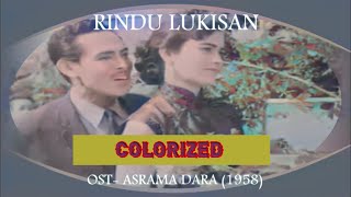 RINDU LUKISAN  ISMAIL MARZUKI  COLORIZED  OST FILM ASRAMA DARA [upl. by Ailiec]