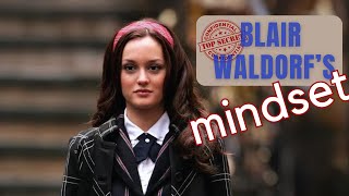 Blair Waldorf MINDSET  The COURAGE to be SEEN [upl. by Tyika]