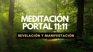 PORTAL 1111  MANIFIESTA TU ÉXITO [upl. by Amerak181]