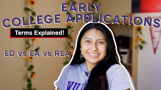 Terms Explained Whats the difference between ED vs EA vs REA  Applying Early to Privates [upl. by Tara498]