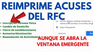 Reimprime los acuses del RFC 2024 no pudiste imprimirlo por las ventanas emergentes hazlo así ✅ [upl. by Asen]