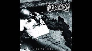 Deterioration  Lupara Bianca EP 2018 Full Album HQ Grindcore [upl. by Allicerp]