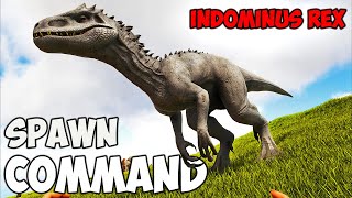 Indominus Rex ARK Spawn COMMAND  How To Summon INDOMINUS REX Ark CODE 2023 [upl. by Akihc]