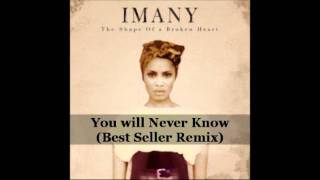 Imany  You will never know Best Seller Remix teaser [upl. by Anelyak131]