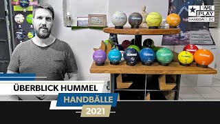 hummel Handbälle 2021  Ein Überblick [upl. by Gierc639]