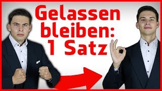 Der wichtigste Satz für sofort mehr Gelassenheit [upl. by Laufer542]