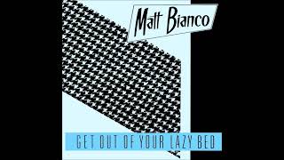 Matt Bianco  Get Out Of Your Lazy Bed Extended Version [upl. by Benjie]