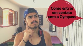 GYMPASS Como entrar em contato com eles [upl. by Mcnalley143]