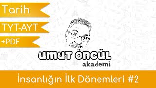 Tarih  TYT ve AYT  İnsanlığın İlk Dönemleri 2  PDF [upl. by Kerek]