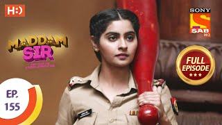 Maddam Sir  Ep 155  Full Episode  13th January 2021 [upl. by Candida]