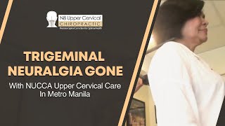 TRIGEMINAL NEURALGIA GONE WITH NUCCA UPPER CERVICAL CARE IN METRO MANILA [upl. by Hanson]