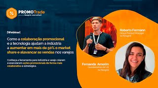 Webinar Como colaboração promocional e tecnologia aumentam em 50 o market share e vendas no varejo [upl. by Dreher]