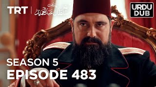 Payitaht Sultan Abdulhamid Episode 483  Season 5 [upl. by Dranik]