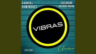 Vibras Original Mix [upl. by Eibloc]