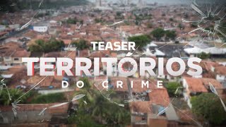 TERRITÓRIOS DO CRIME  Teaser [upl. by Adon]