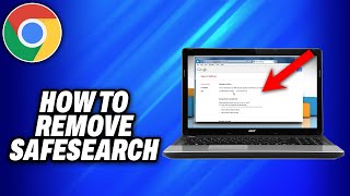 How To Remove SafeSearch in Google Chrome Laptop 2024  Easy Fix [upl. by Meggi]