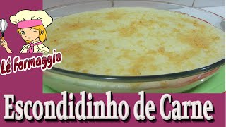 Como Fazer Escondidinho de Carne Moída com Cream Cheese  Lê Formaggio [upl. by Fanchette532]