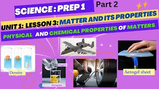 Science prep1unit1 less3Matter and physical and chemical properties20242025 1st term [upl. by Aerdnahs]