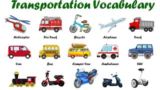 Vehicle Names  Types of Vehicles in English Vehicles Vocabulary Words Mode of Transport Vehicle [upl. by Nairb]