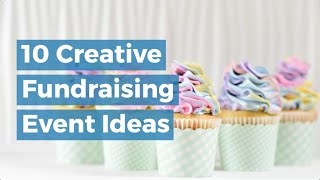 10 Creative Fundraising Event Ideas [upl. by Uis539]