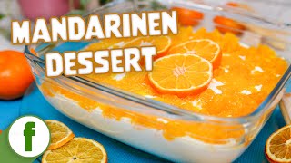 Mandarinen Tiramisu Dessert mit Joghurt und Mascarpone  Fruchtig und Lecker [upl. by Gothart]