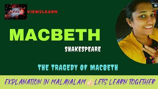 Macbeth  malayalam shakespeare  view2learn  full summery HSA BA MA [upl. by Zulema]