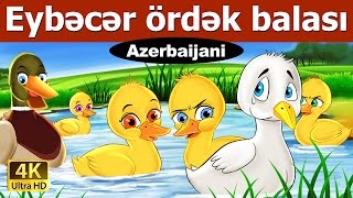 Eybecer ördək balası  Ugly Duckling in Azeri  Azərbaycan Nağılları [upl. by Ellery]