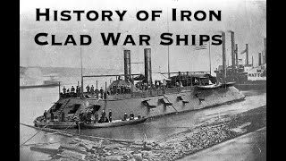 History of Iron Clad War Ships [upl. by Yacov]