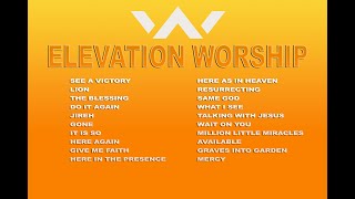 BEST OF ELEVATION WORSHIP SONGS 2024 [upl. by Vedette]