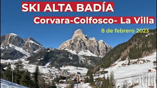 SKI ALTA BADÍA Colfosco  Corvara  La Villa 4K [upl. by Swan939]