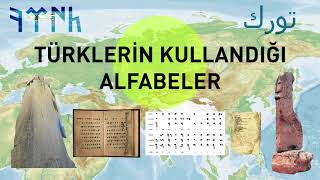 Türklerin Yazı Tarihi Türklerin Kullandığı Alfabeler [upl. by Eceinwahs682]