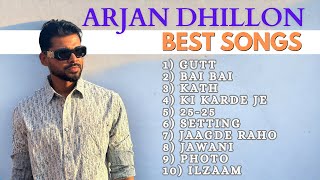 ARJAN DHILLON BEST SONGS [upl. by Ilatfan]