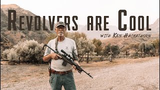 Weekend with Ken Hackathorn Episode 6 Revolvers are AWESOME [upl. by Graniah]