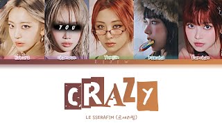 LE SSERAFIM  CRAZY but you are Chaewon Color Coded Lyrics Karaoke [upl. by Perrie]