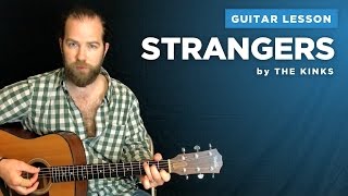 Guitar lesson for quotStrangersquot by The Kinks [upl. by Walls]