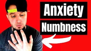 Anxiety amp Numbness Symptoms How Anxiety Causes Numbness [upl. by Idalla]