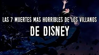 Las 7 muertes más horribles de villanos de Disney [upl. by Halli]