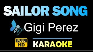 SAILOR SONG  Karaoke Version   Gigi Perez HQ Instrumental [upl. by Tjader]