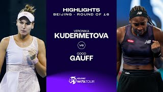 Veronika Kudermetova vs Coco Gauff  2023 Beijing Round of 16  WTA Match Highlights [upl. by Drud418]