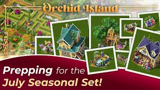 Preparing Orchid Island for the Upcoming July Seasonal Set 2024 [upl. by Sirrom689]