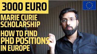 How to find PhD positions in Europe  Scholarships  Marie Curie Scholarship [upl. by Ellahcim]