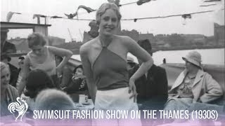 Swimsuit Fashion Show on The Thames 1930s  Vintage Fashions [upl. by Tireb]