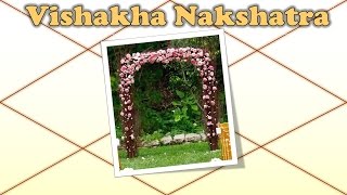 Vishakha Nakshatra [upl. by Gaynor]