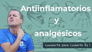 Antiinflamatorios y Analgésicos ¿Realmente Necesarios [upl. by Simmons]