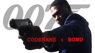 007  CODENAME  BOND a fan film by Chris R Notarile [upl. by Ydnab]